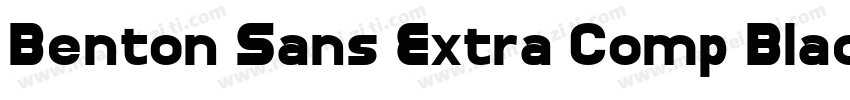 Benton Sans Extra Comp Black字体转换